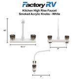 RV Kitchen High Rise Faucet | Smoked Acrylic Knobs