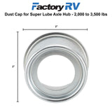 Dust Cap for Super Lube Trailer Axle Hub - 2,000 to 3,500 lbs.