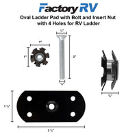 Oval Ladder Pad with Bolt and Insert Nut with 4 Holes for RV Ladder