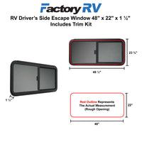 RV Driver's Side Escape Window 48" X 22" X 1 ½" Includes Trim Kit