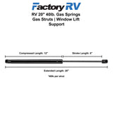 RV 20" 40lb. Gas Springs | Gas Struts | Window Lift Support | 2 Pack