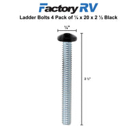 Ladder Bolts 4 Pack of ¼ x 20 x 2 ½ Black