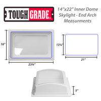 ToughGrade RV/Camper Dome Skylights - Acrylic Replacement Skylights (Inner Dome - End Arch, 14"x22")