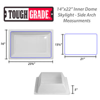 ToughGrade RV/Camper Dome Skylights - Acrylic Replacement Skylights (Inner Dome - Side Arch, 14"x22")